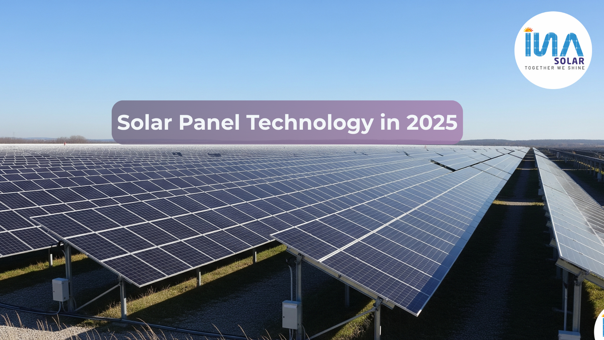 Solar Panel Technology in 2025